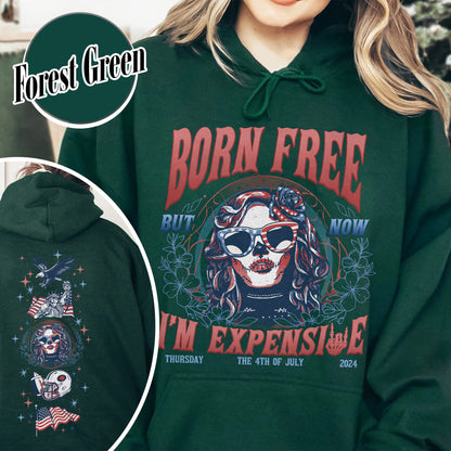 Born Free But Now I'm Expensive Hoodie, Retro 4th Of July Hoodie, 4th Of July Gift, Independence Day, Usa Flag Hoodie, Skeleton Hoodie