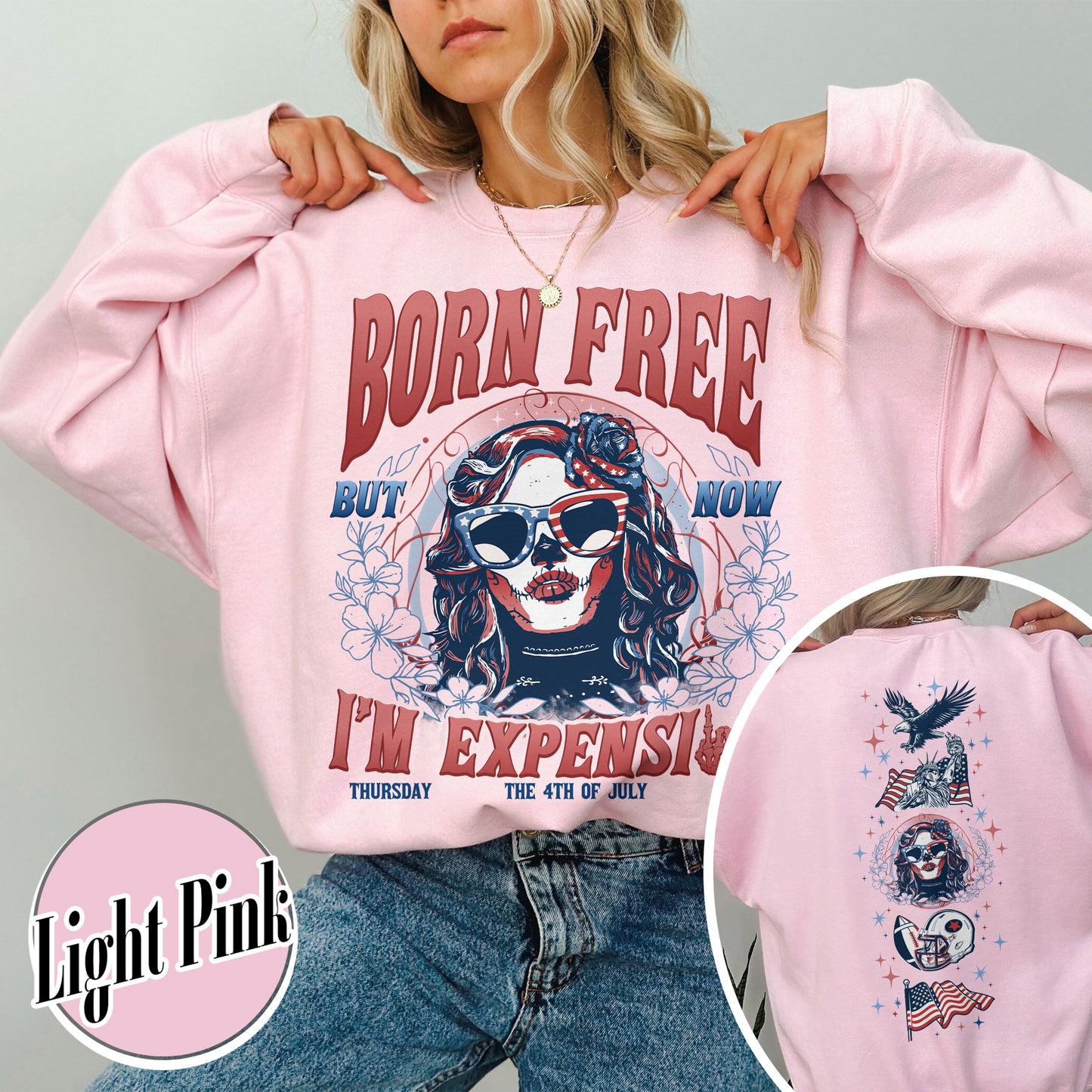 Born Free But Now I'm Expensive Sweatshirt, Retro 4th Of July Sweatshirt, 4th Of July Gift Sweatshirt, Independence Day, Usa Flag Sweatshirt, Skeleton