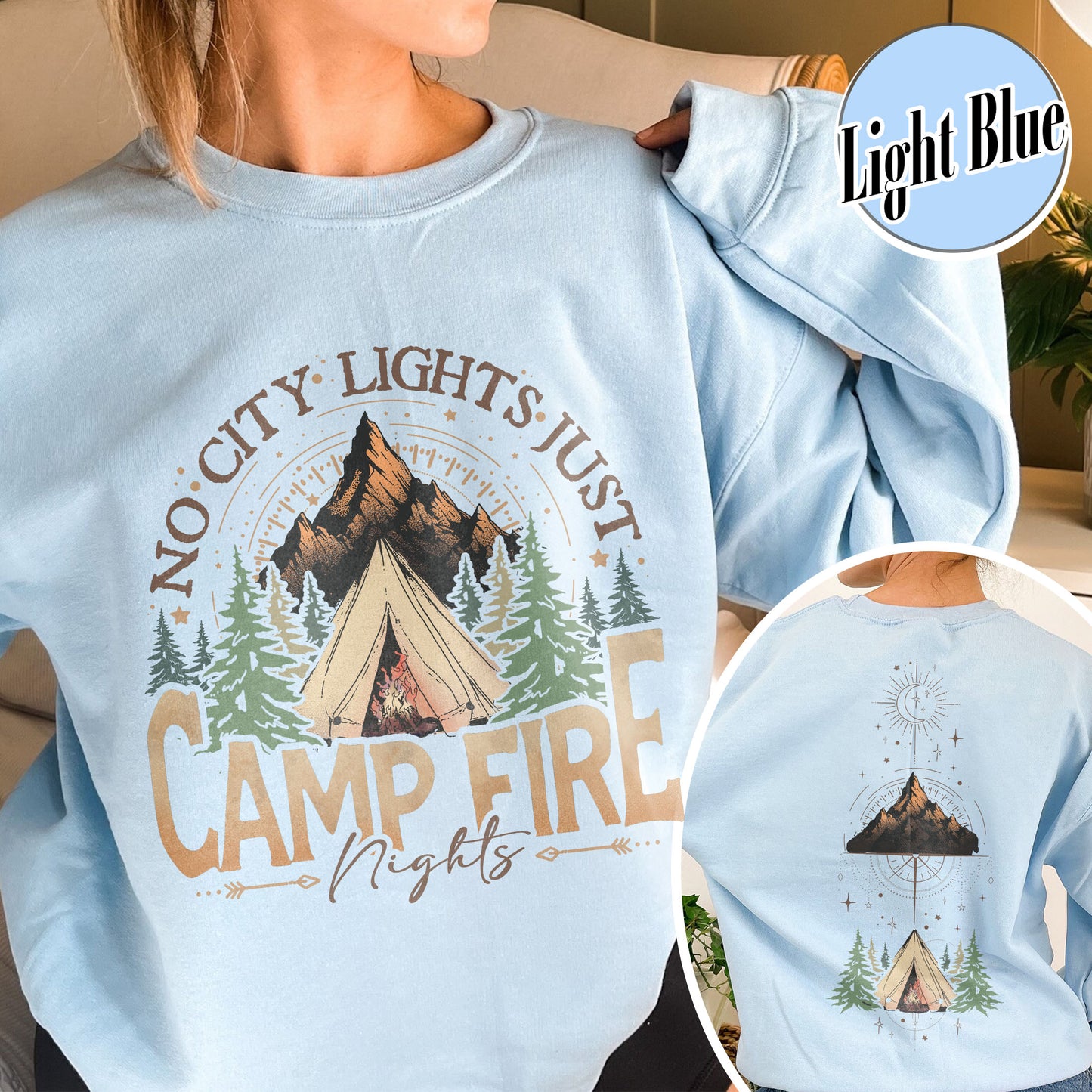 No City Lights Just Camp Fire Night Sweatshirt, Camping Sweatshirt, Camp Fire, Camping Mode, Travel Sweatshirt, Adventure Sweatshirt, Adventure Lover Sweatshirt