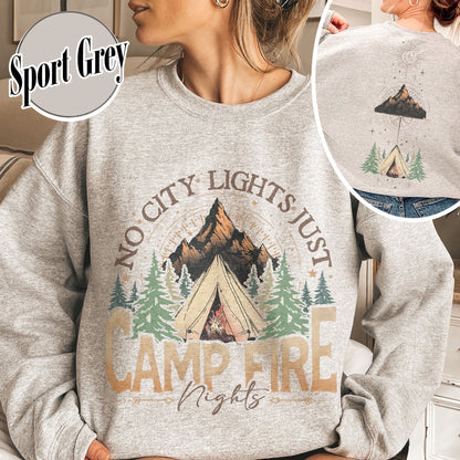 No City Lights Just Camp Fire Night Sweatshirt, Camping Sweatshirt, Camp Fire, Camping Mode, Travel Sweatshirt, Adventure Sweatshirt, Adventure Lover Sweatshirt