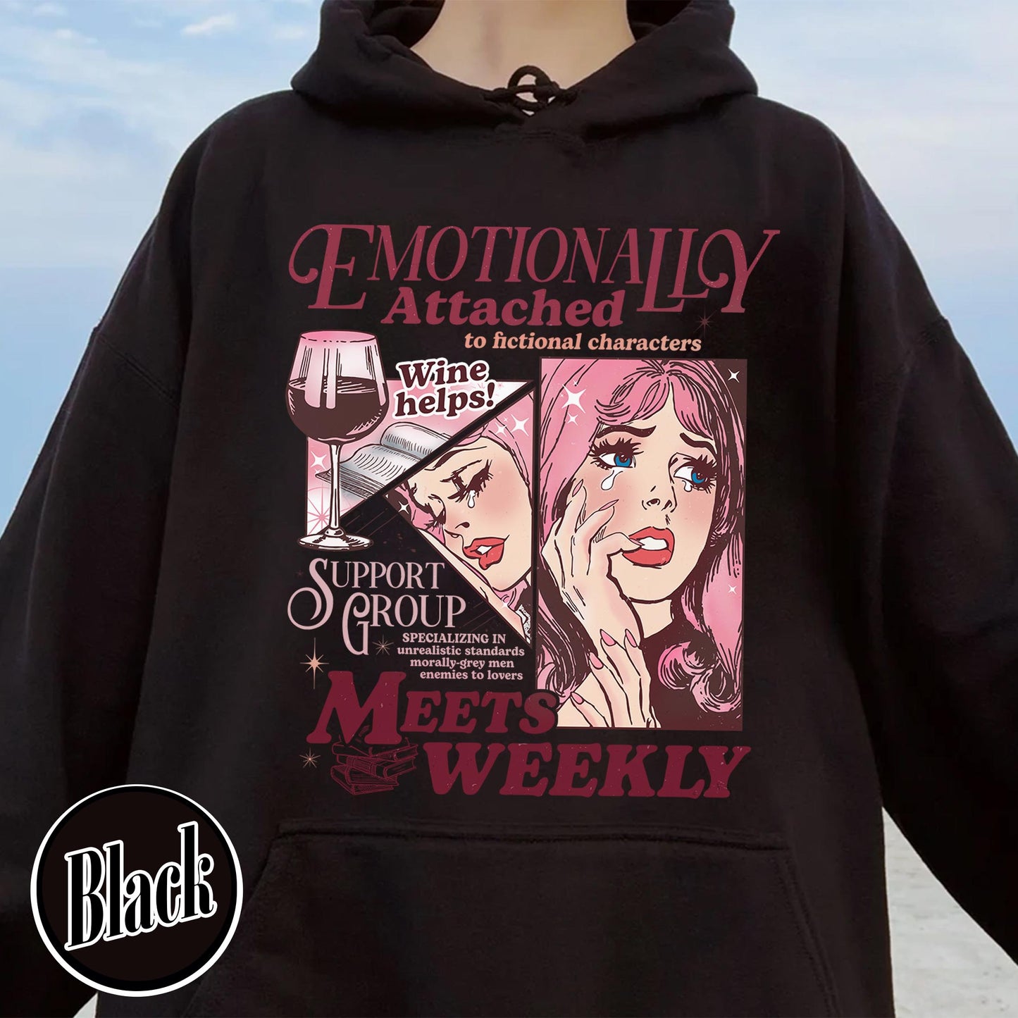 Bookish Hoodie, Emotionally Attached to Fictional Characters Hoodie, Romance Reader Hoodie