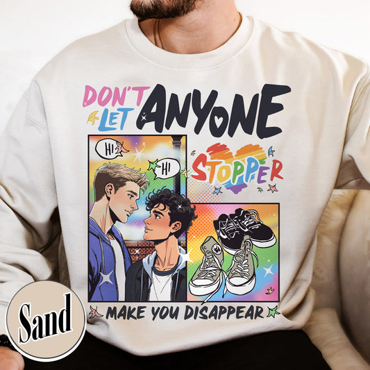 Don’t Let Anyone Make You Disappear Sweatshirt, LGBT Love Sweatshirt, LGBT Pride Sweatshirt, LGBT Book Comfort Colors Sweatshirt, Pride Month Sweatshirt, LGBTQ Sweatshirt