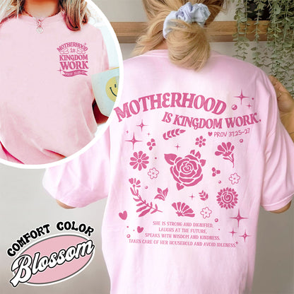 Mother’s Day Comfort Color Shirt, Motherhood Is Kingdom Work Shirt, Christian Mom Gift