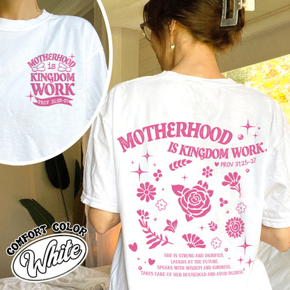Mother’s Day Comfort Color Shirt, Motherhood Is Kingdom Work Shirt, Christian Mom Gift