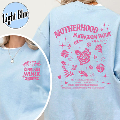 Mother’s Day Sweatshirt, Motherhood Is Kingdom Work Sweatshirt, Christian Mom Gift
