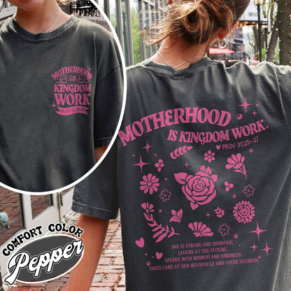 Mother’s Day Comfort Color Shirt, Motherhood Is Kingdom Work Shirt, Christian Mom Gift