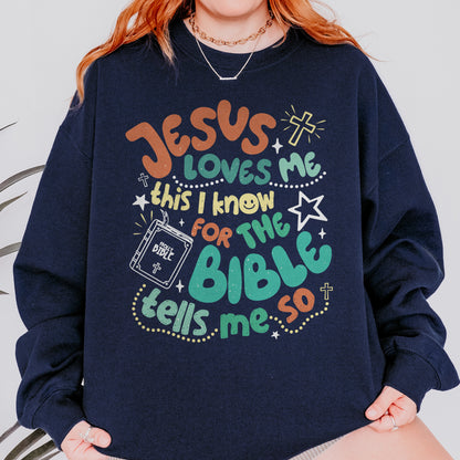 Jesus Loves Me This I Know Sweatshirt: Christian Bible Verse Sweatshirt, Kids Youth Faith Sweatshirt