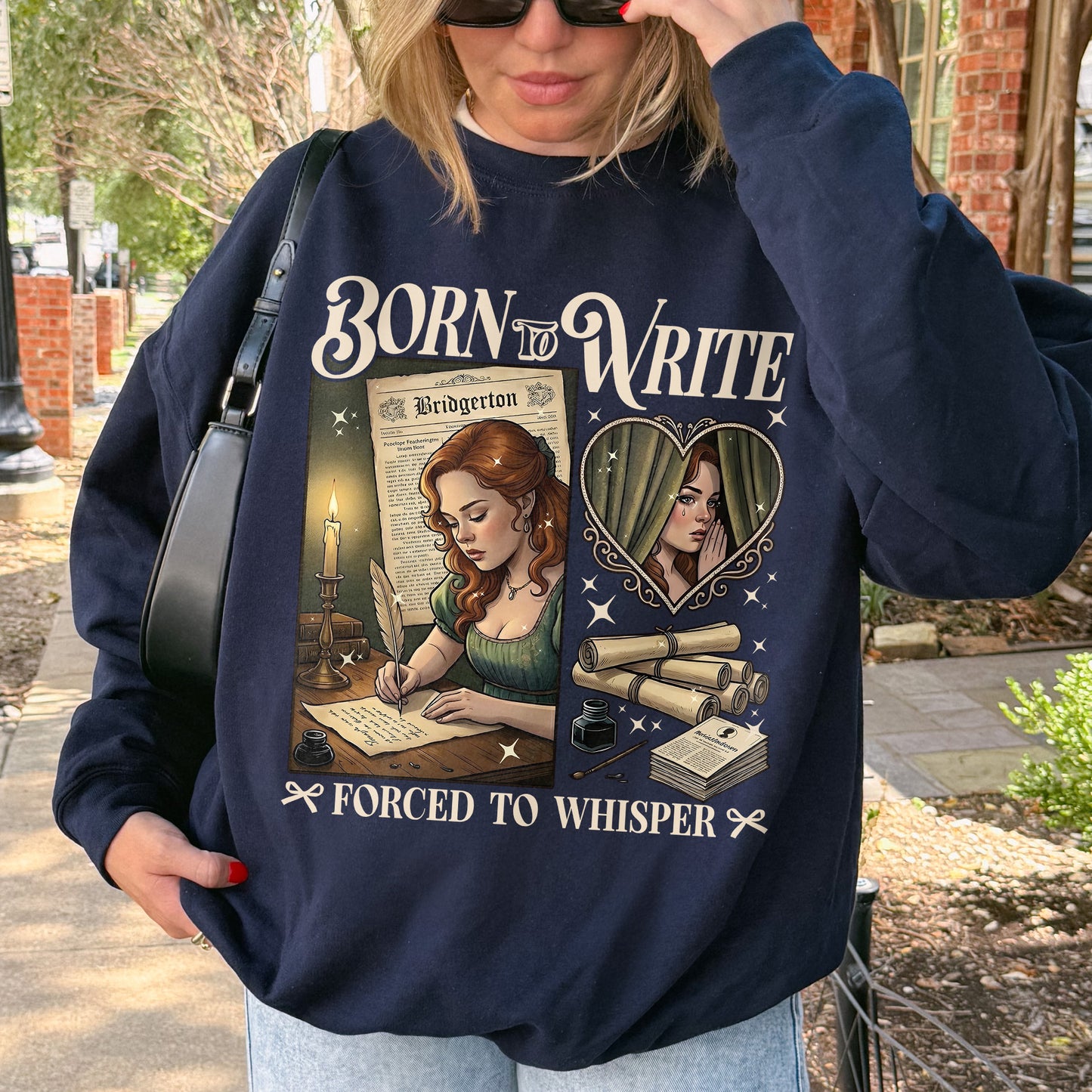 Born to Write, Forced to Whisper – Lady Whistledown Inspired – Bridgerton Penelope Featherington Sweatshirt