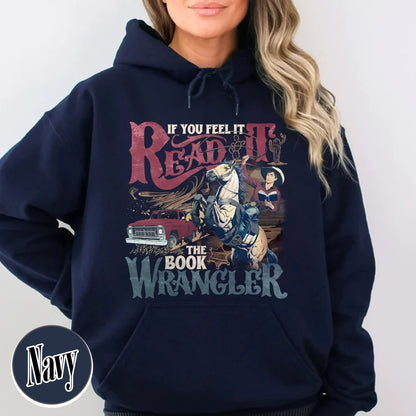 Bookish Hoodie, Book Wrangler Hoodie, Western Cowboy Hoodie, Country Bookish Hoodie