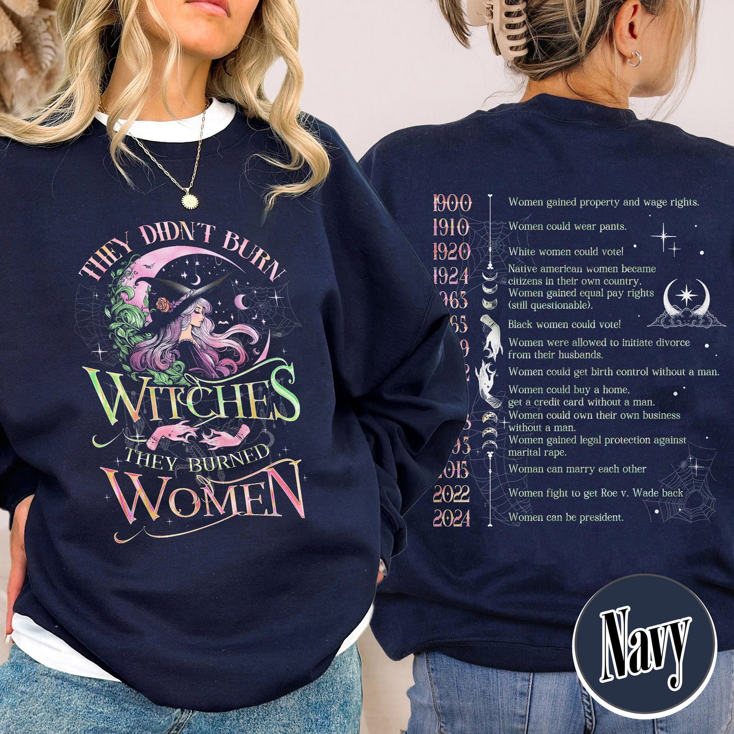 They Didnt Burn Witches They Burned Women Sweatshirt, Girls Will Be Girls Witchy Feminist Sweatshirt, Burn the Patriarchy Sweatshirt, Women’s Rights Sweatshirt