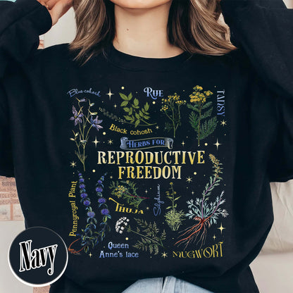 Reproductive Freedom Sweatshirt, Women Health, Herbs, Roe v Wade, Rights, Feminist, Support