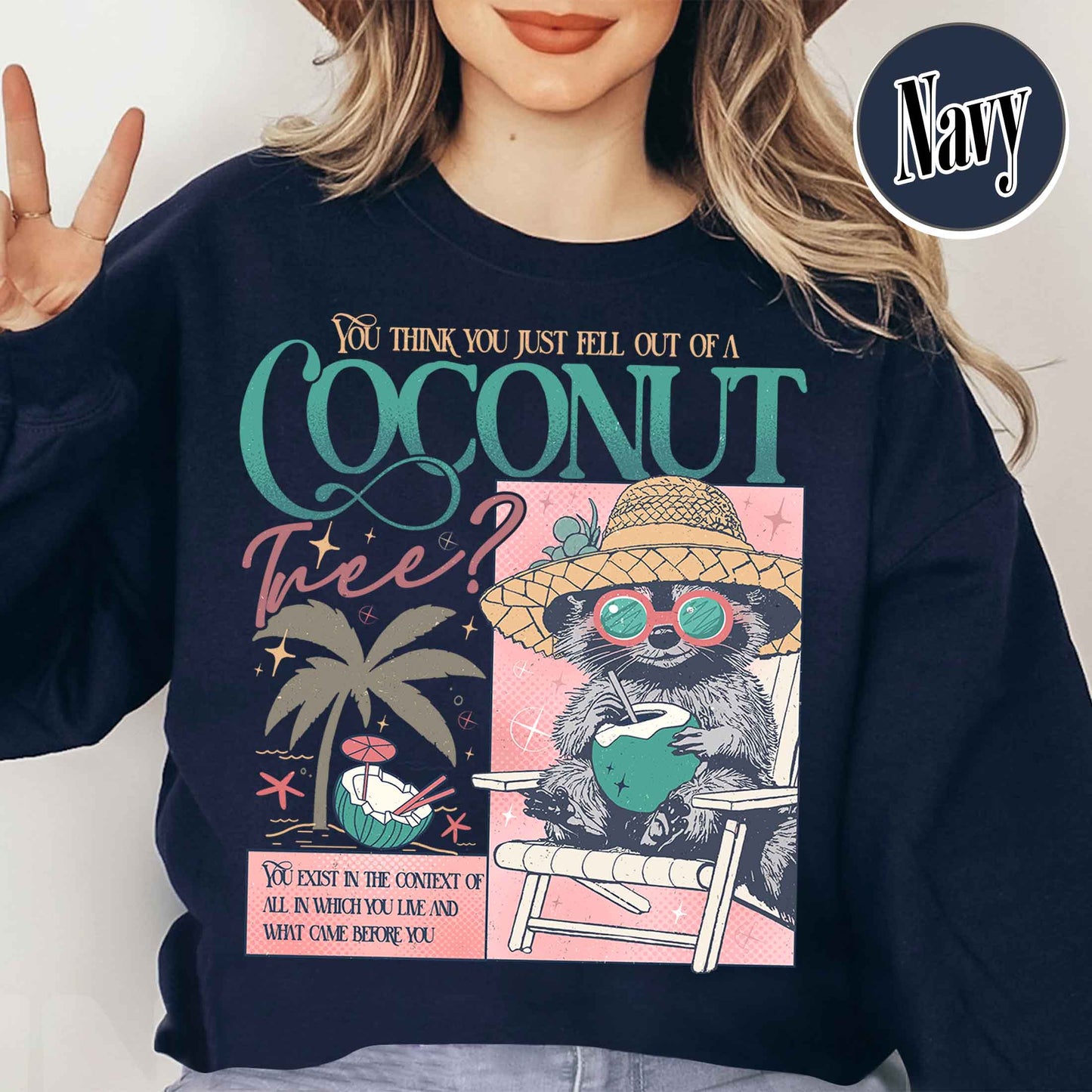 Election Sweatshirt, You Think You Just Fall out of a Coconut Tree Sweatshirt, Social Democrat Sweatshirt