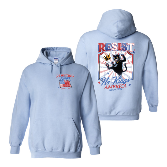 No Kings Hoodie,Rejecting Kings Since 1776 Protest Hoodie, Resist Hoodie, Anti Authoritarianism Hoodie