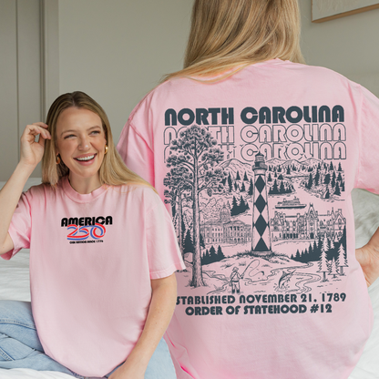 America 250 - USA 250th Anniversary - North Carolina - One Nation Since 1776 - American Heritage Tshirt