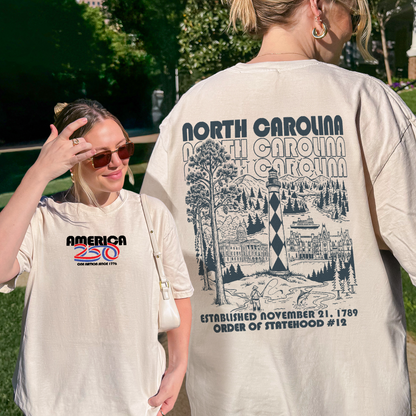 America 250 - USA 250th Anniversary - North Carolina - One Nation Since 1776 - American Heritage Tshirt