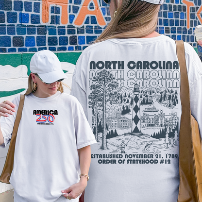 America 250 - USA 250th Anniversary - North Carolina - One Nation Since 1776 - American Heritage Tshirt
