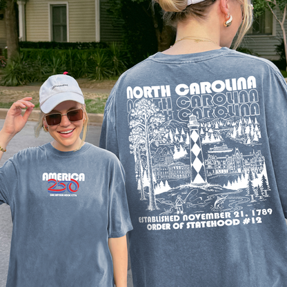 America 250 - USA 250th Anniversary - North Carolina - One Nation Since 1776 - American Heritage Tshirt