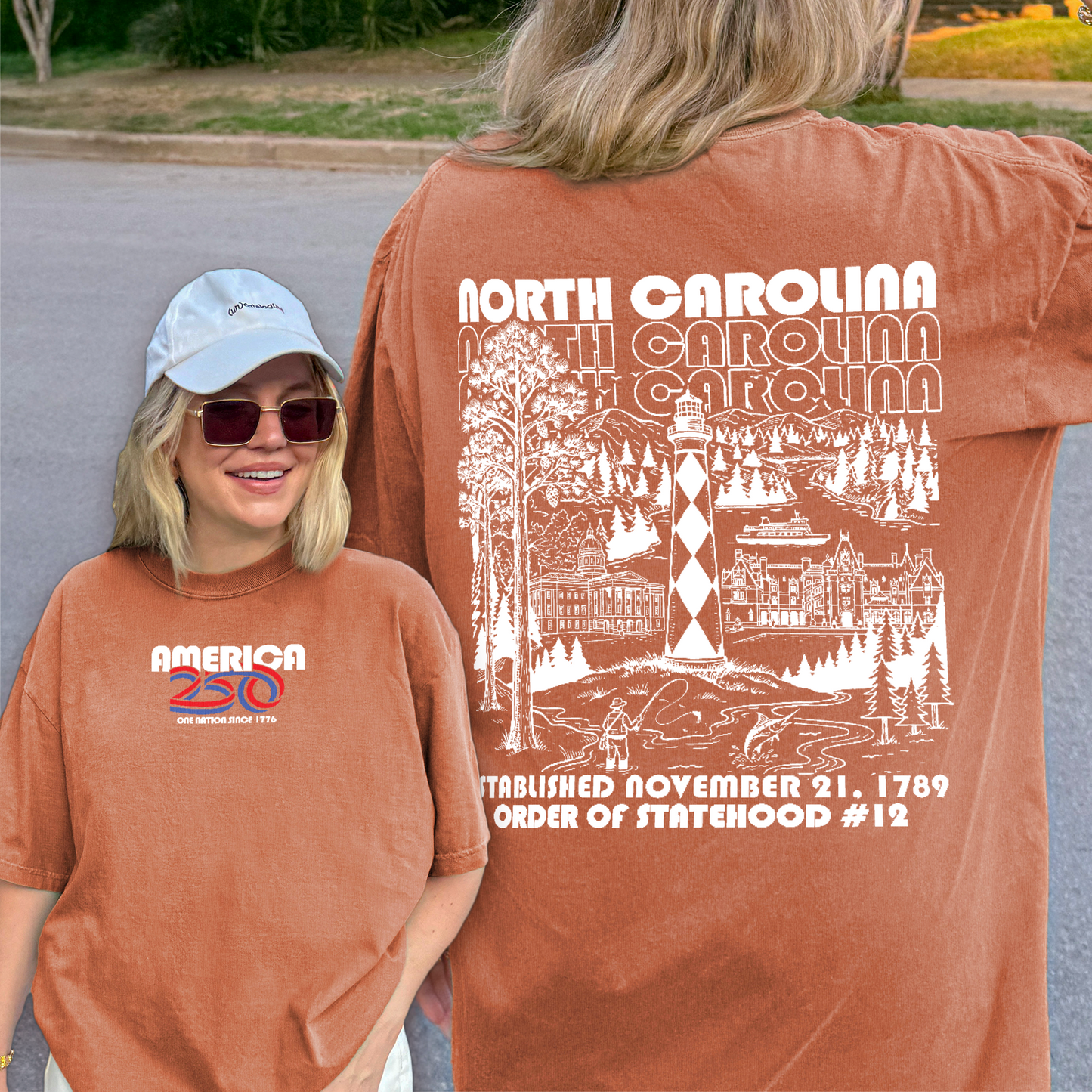 America 250 - USA 250th Anniversary - North Carolina - One Nation Since 1776 - American Heritage Tshirt