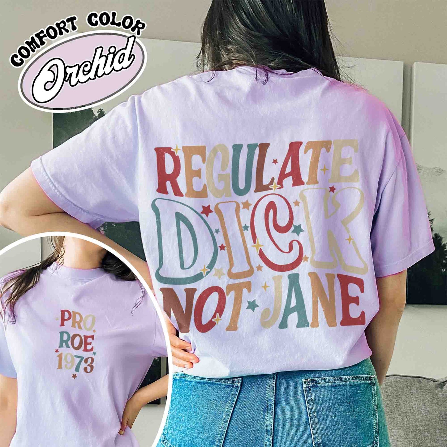 Regulate Dick Not Jane Shirt, Reproductive Rights, Roe V Wade Shirt, Abortion Rights, Social Justice Feminism, Pro Choice Shirt, Protest Shirt