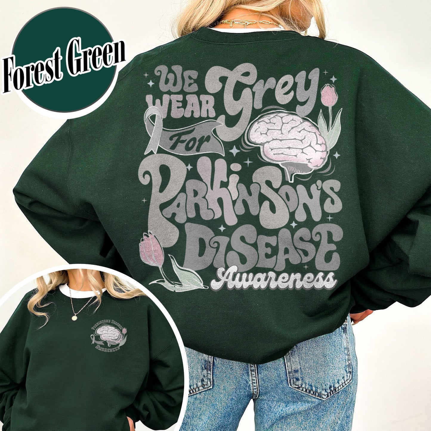 Parkinson’s Disease Awareness Sweatshirt, We Wear Grey for Parkinson’s Disease Sweatshirt