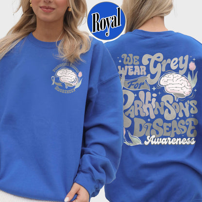 Parkinson’s Disease Awareness Sweatshirt, We Wear Grey for Parkinson’s Disease Sweatshirt