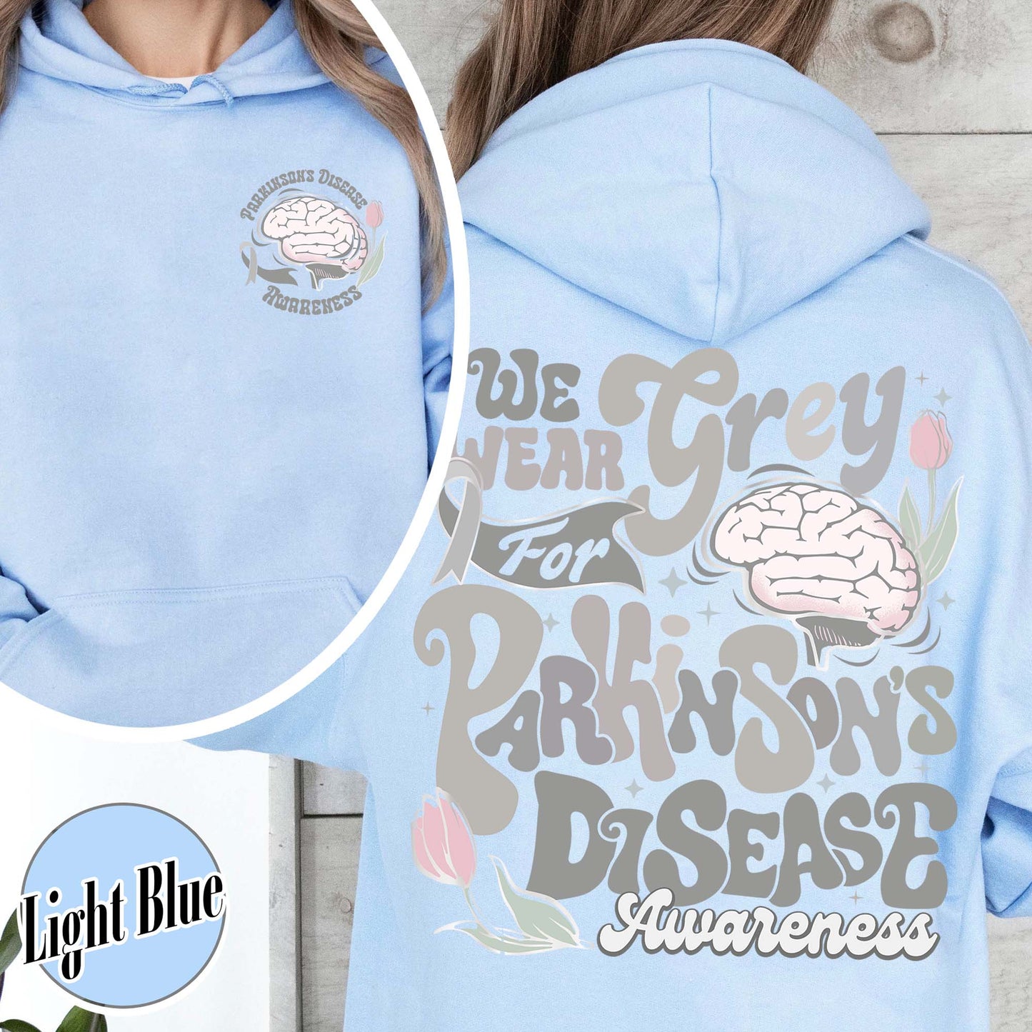 Parkinson’s Disease Awareness Hoodie, We Wear Grey for Parkinson’s Disease Hoodie