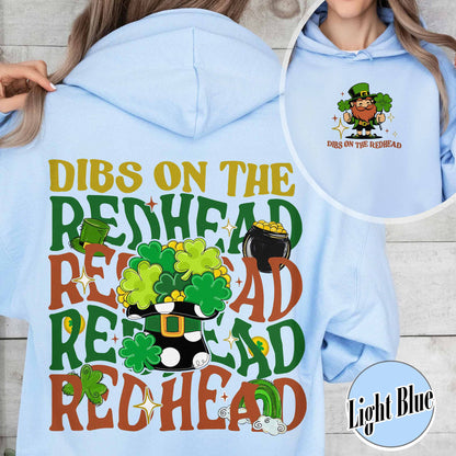 Patricks Day Hoodie,Dibs On The Redhead Baby Hoodie, Funny St Patricks Day Hoodie, Y2K Lucky Hoodie