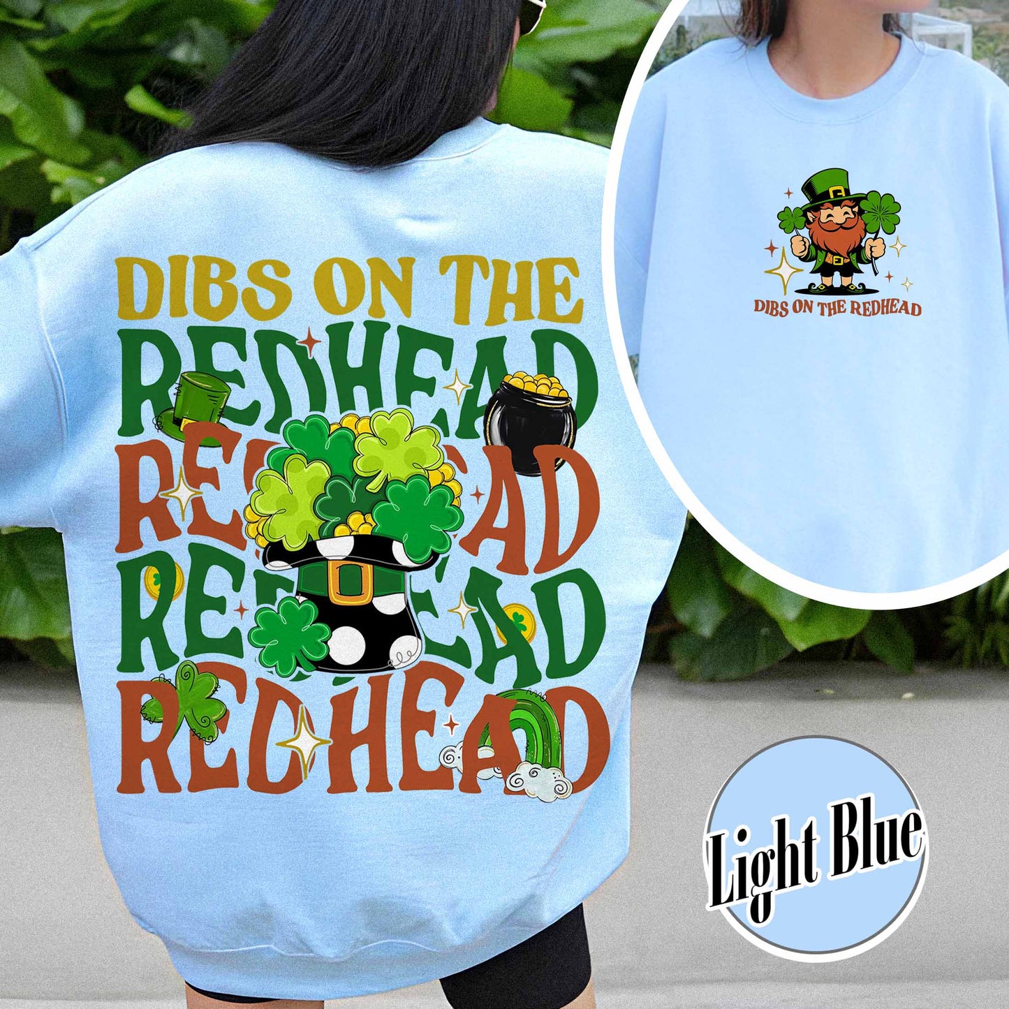 Patricks Day Sweatshirt,Dibs On The Redhead Baby Sweatshirt, Funny St Patricks Day Sweatshirt, Y2K Lucky Sweatshirt