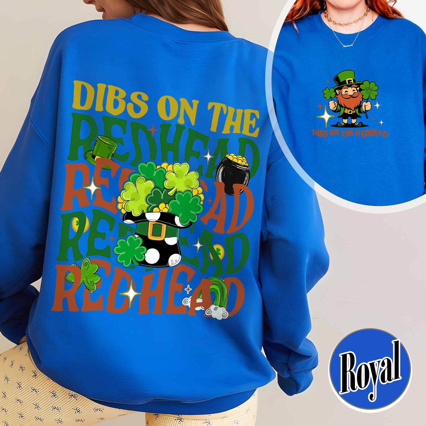 Patricks Day Sweatshirt,Dibs On The Redhead Baby Sweatshirt, Funny St Patricks Day Sweatshirt, Y2K Lucky Sweatshirt