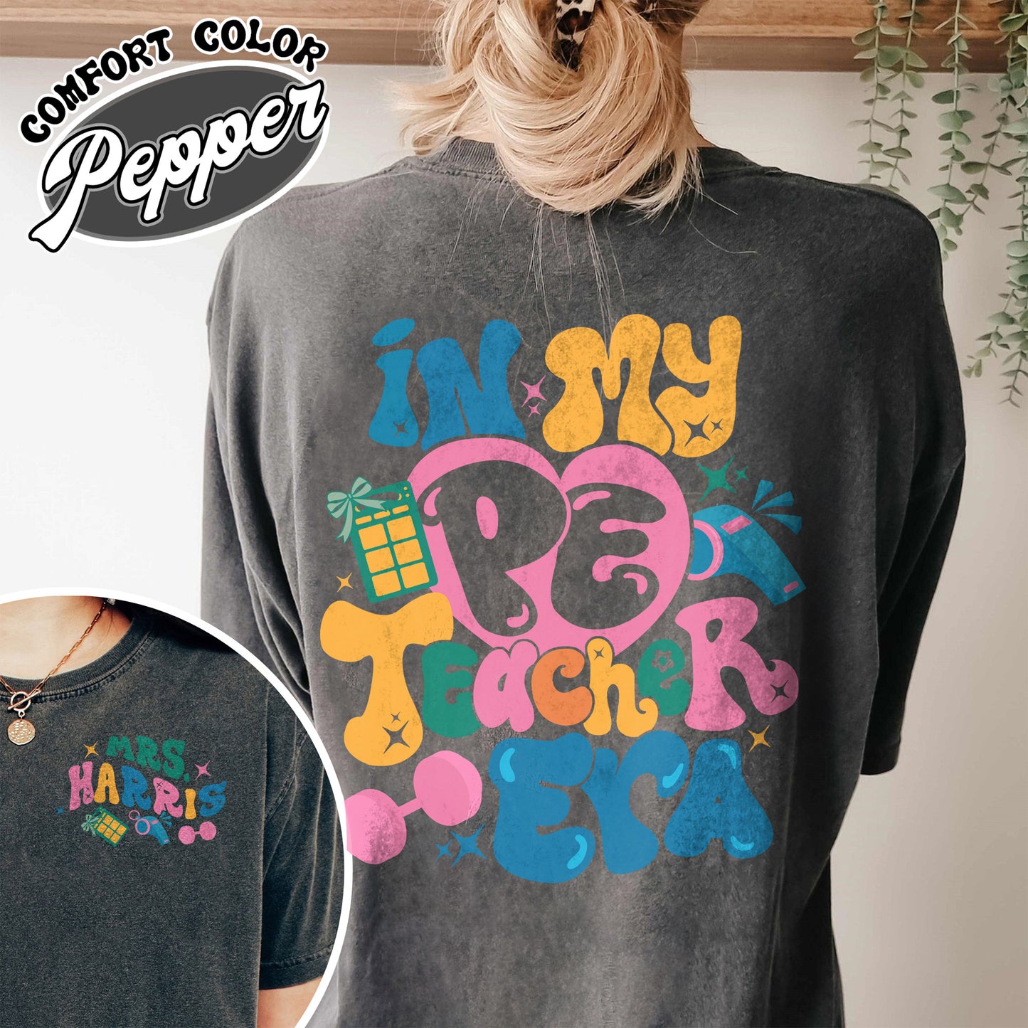 Custom Pe Teacher Comfort Color Shirt, Physical Education Teacher Tshirt, Pe Teacher Appreciation Shirt