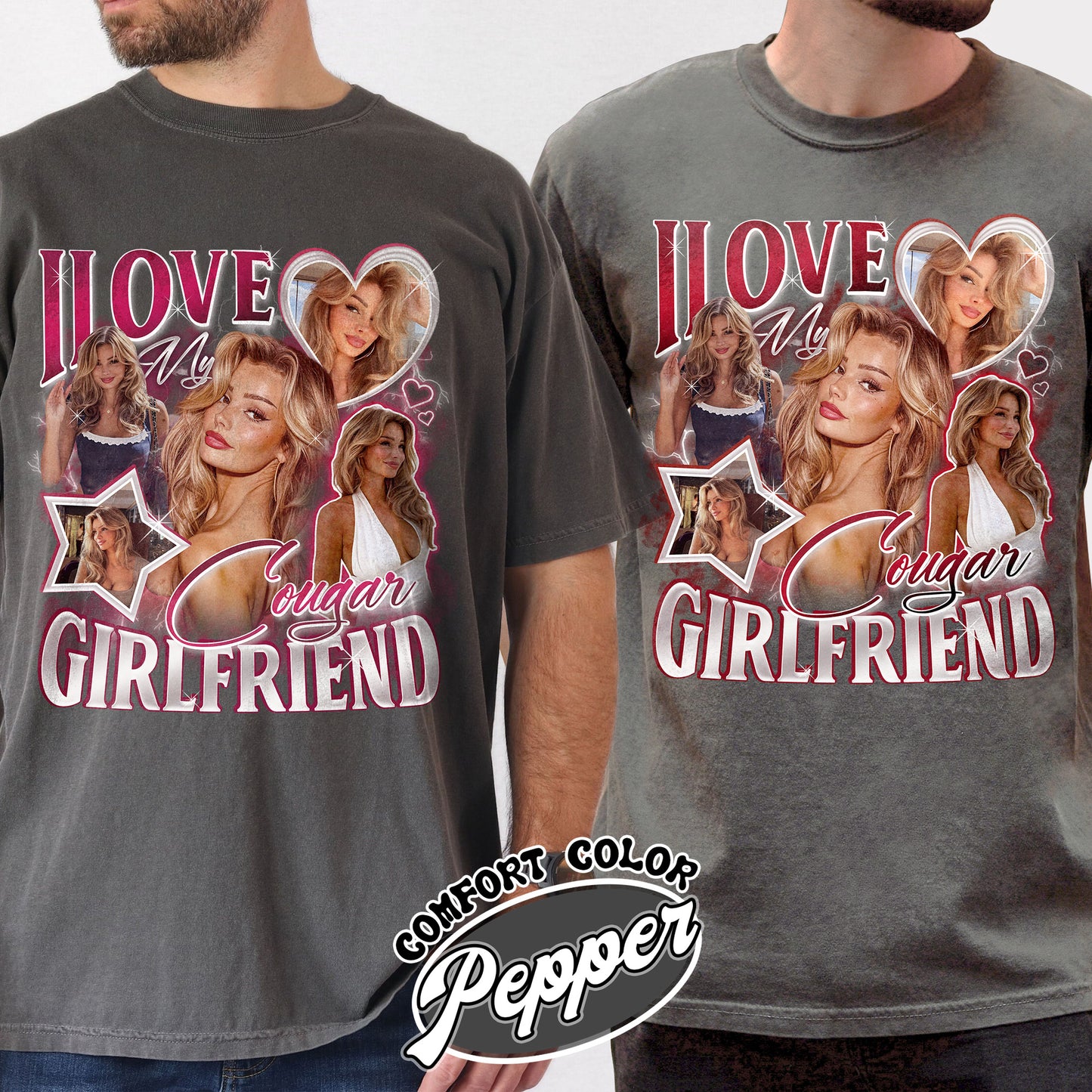 I Love My Cougar Girlfriend Shirt Custom Photo,Valentine Gift I Love My Girlfriend Custom Picture,Girlfriend Bootleg Shirt,90s Bootleg Shirt