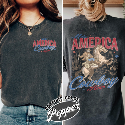 Make America Cowboy Again Comfort Colors Shirt,Make America Cowboy Again Tshirt,4th of July Shirts,4th of July Western Comfort Colors Shirt