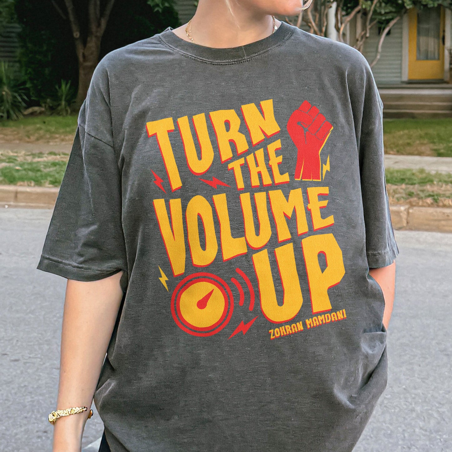 Turn the Volume Up, Zohran Mamdani, Zohran NYC Mayor, Progressive, Liberal, NYC 2026, Democracy Tshirt