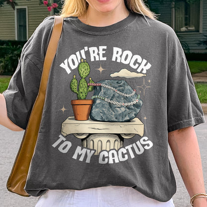 Custom You're Rock to My Cactus, Better Together Couple Gift, Opalite Inspired, Matching Married Tshirt