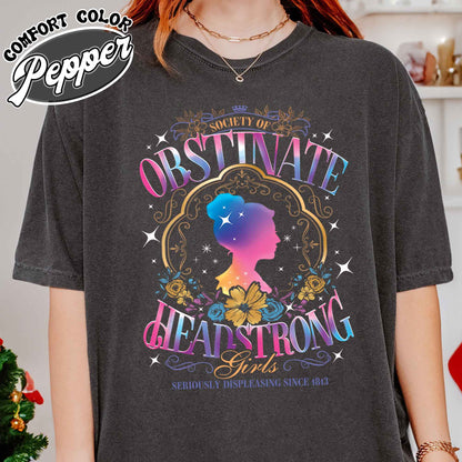 Society of Obstinate Headstrong Girls Shirt, Pride and Prejudice Shirt, Strong Girl Shirt, Feminist Shirt, Book Lover Gift, Power Girl Head Shirt