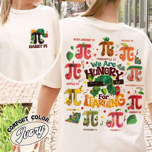 Pi Day Comfort Colors shirt,Pi Menu Math Teacher Shirt,We Are Hungry For Learning Shirt,Funny Math Shirt