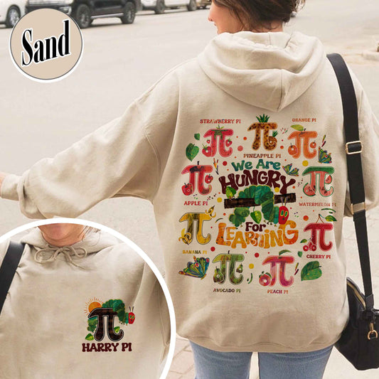Pi Day Hoodie,Pi Menu Math Teacher Hoodie,We Are Hungry For Learning Hoodie,Funny Math Hoodie