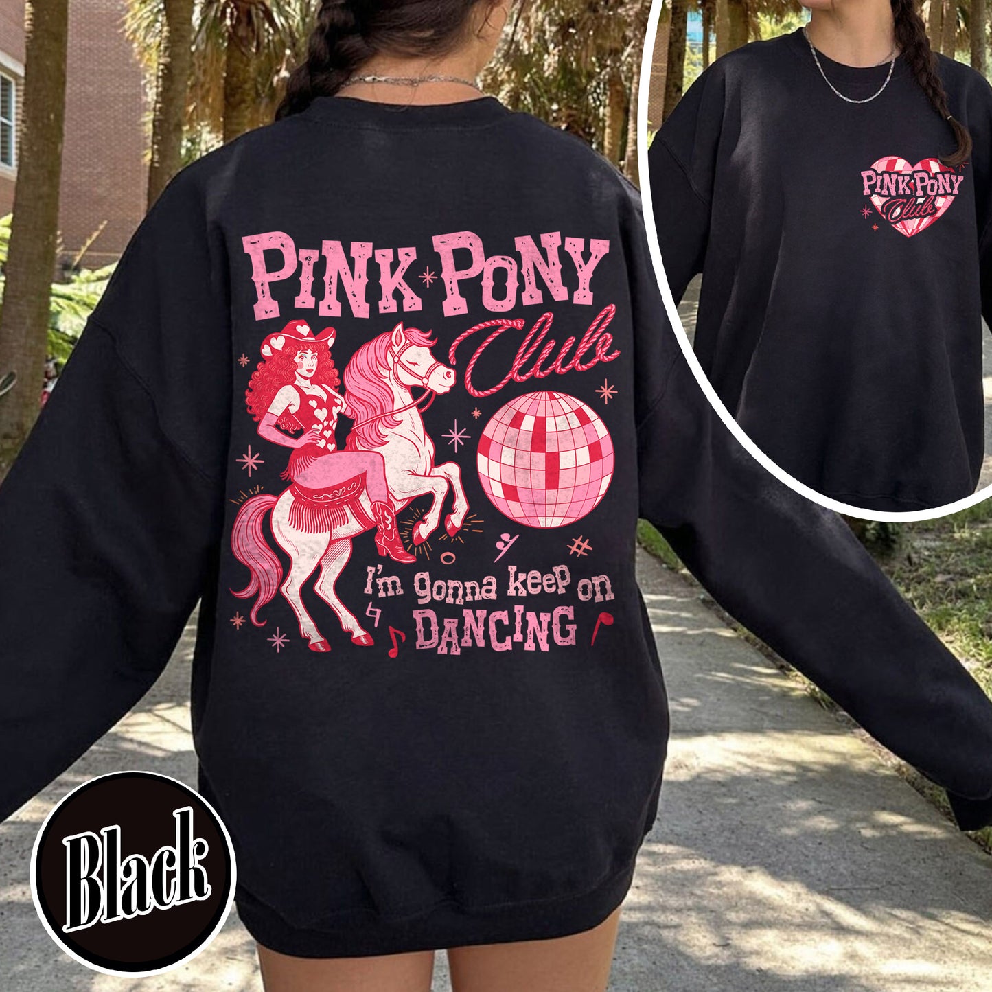 Pink Pony Club Sweatshirt, I'm Gonna Keep On Dancing Sweatshirt, Sapphic Lesbian Pride Music Sweatshirt, LGBTQ Concert Sweatshirt