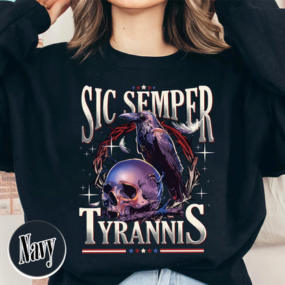 Political Activism Sweatshirt, Sic Semper Tyrannis & Raven Sweatshirt, Patriotic Republican Sweatshirt