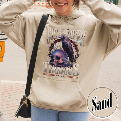 Political Activism Hoodie, Sic Semper Tyrannis & Raven Hoodie, Patriotic Republican Hoodie