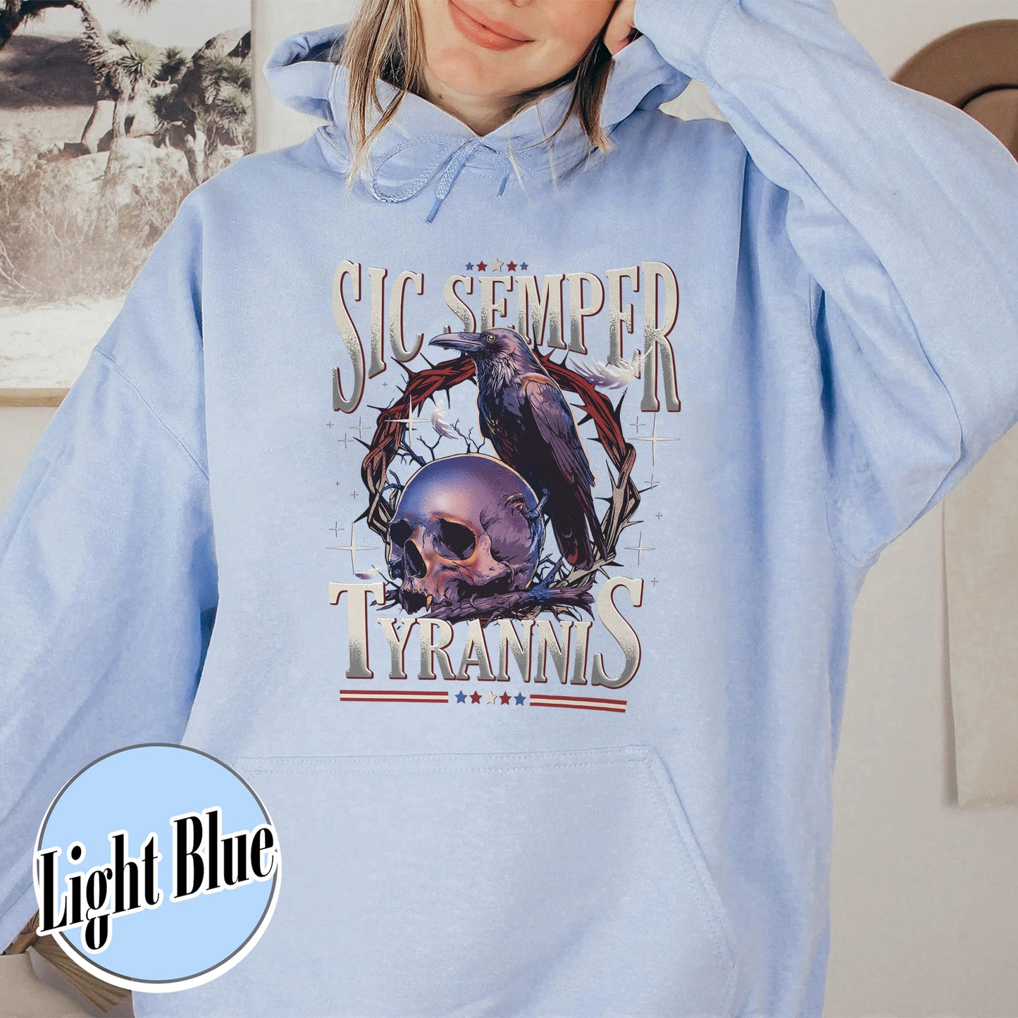 Political Activism Hoodie, Sic Semper Tyrannis & Raven Hoodie, Patriotic Republican Hoodie