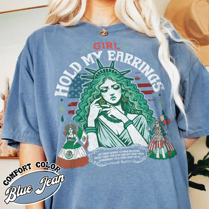 Political Comfort Colors Shirt,Girl Hold My Earrings shirt,Political Activism Tee,Save Public Lands