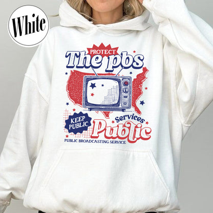 Political Protest Hoodie, Protect Public Broadcasting Local TV Hoodie, Support National Public Radio Hoodie