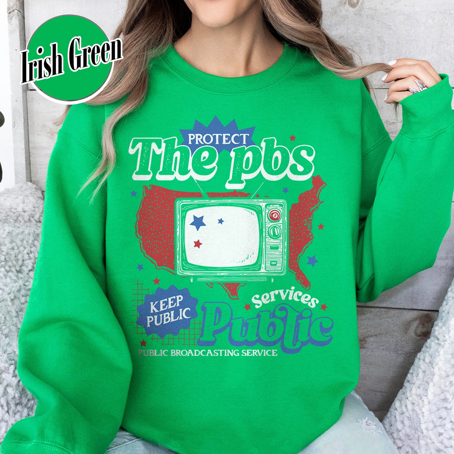 Political Protest Sweatshirt, Protect Public Broadcasting Local TV Sweatshirt, Support National Public Radio Sweatshirt