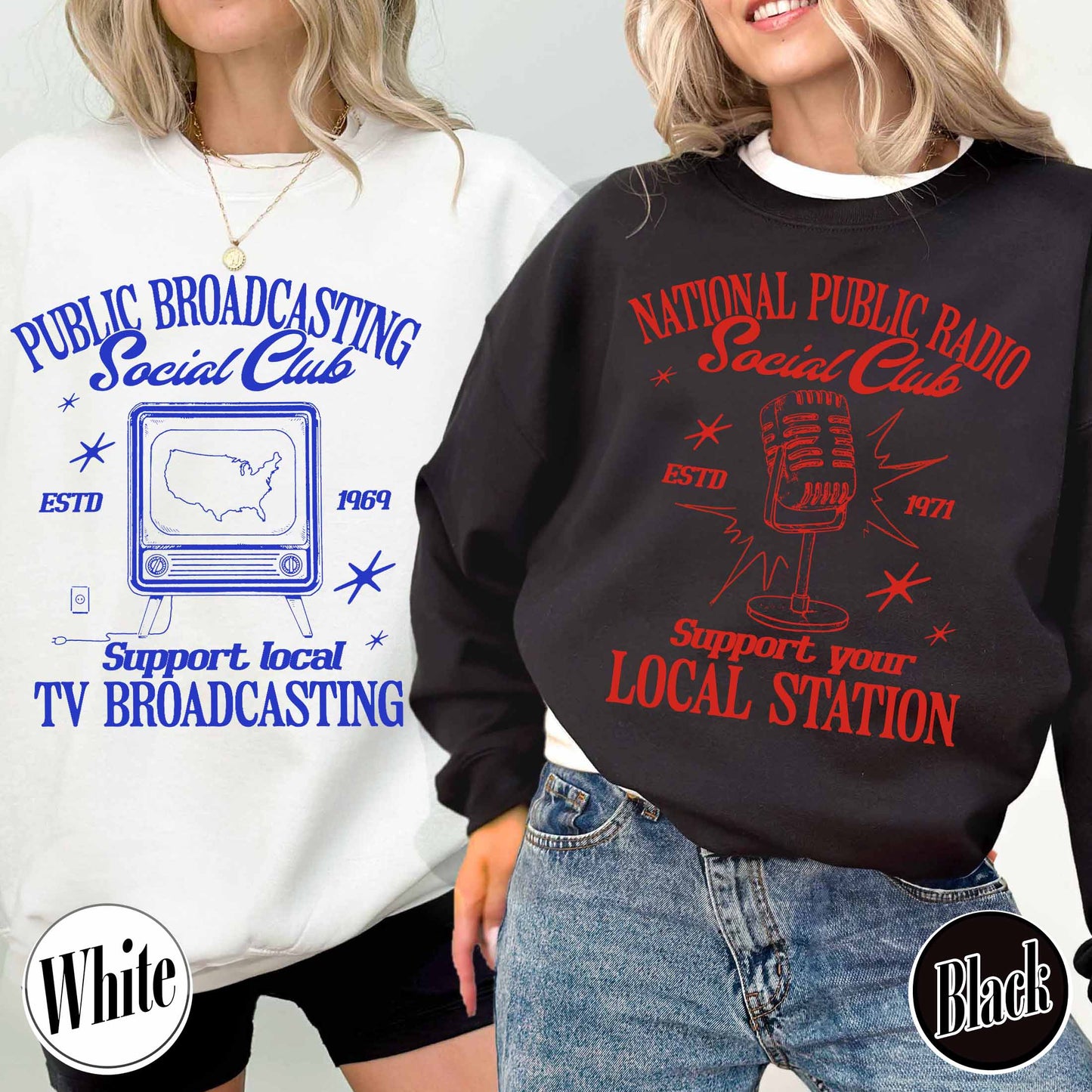 Political Protest Sweatshirt, Protect Public Broadcasting Local TV Sweatshirt, Support National Public Radio Sweatshirt