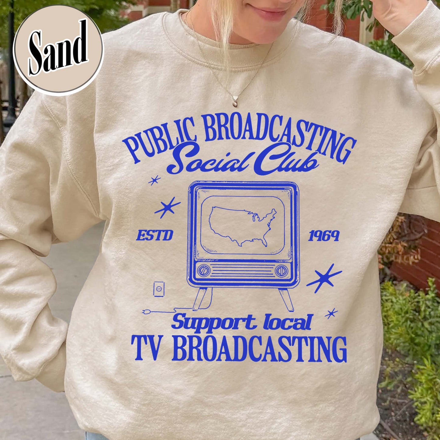 Political Protest Sweatshirt, Protect Public Broadcasting Local TV Sweatshirt, Support National Public Radio Sweatshirt