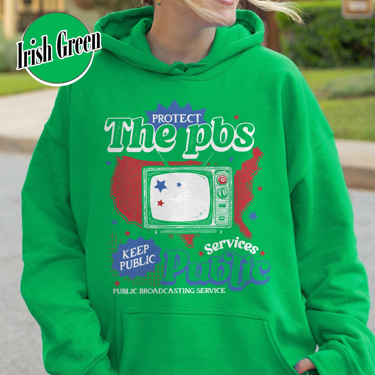 Political Protest Hoodie, Protect Public Broadcasting Local TV Hoodie, Support National Public Radio Hoodie