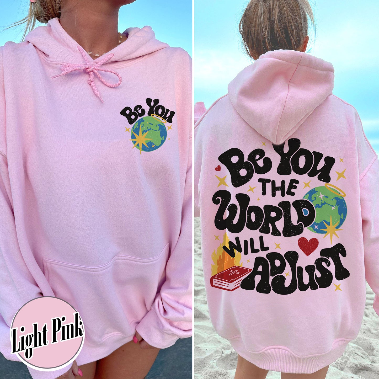 Positivity Hoodie, Be You the World Will Adjust Hoodie, Positive Gift Idea, Love Yourself Hoodie