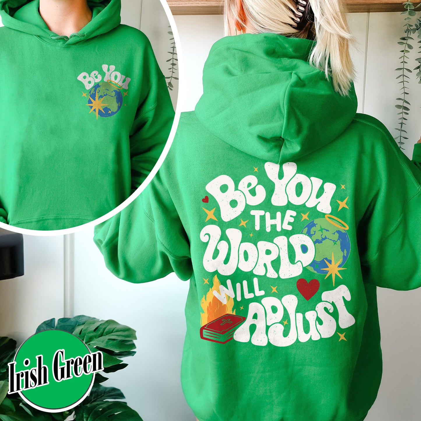 Positivity Hoodie, Be You the World Will Adjust Hoodie, Positive Gift Idea, Love Yourself Hoodie
