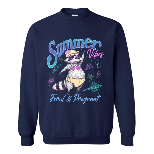 Pregnancy Girl Summer Sweatshirt,Feral And Pregnant Don't Touch Me Sweatshirt, Feral Raccoon Sweatshirt